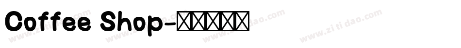Coffee Shop字体转换